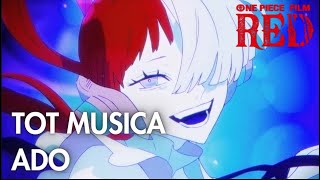 TOT MUSICA | ADO | ONE PIECE RED FULL SONG