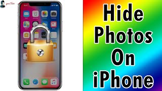 How to Hide Photos on iPhone? | Hide Photos and Videos