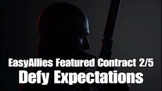 Hitman 3 - Defy Expectations - EasyAllies Featured Contract 2/5