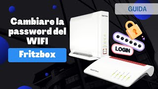 Cambiare la PASSWORD del WIFI su router Fritzbox - Guida dettagliata 2024