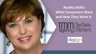 Reality Shifts: What Consumers Want and How They Want It