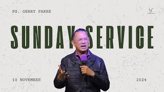 Sunday Service 07.00 a.m | 10 November, 2024 | Ps. Gerry Pakke | Jadilah Tenang Supaya Dapat Berdoa