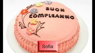 Buon compleanno SOFIA - Auguri