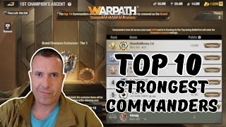 Warpath 10.3 - The 10 most powerful commanders