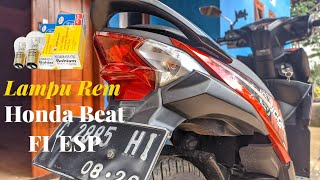 Cara Ganti Lampu Rem Belakang Honda Beat FI | Beat ESP | Beat injeksi