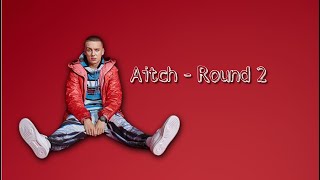 💿Aitch - Round 2 (Slowed)🎶🎧