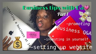 Business Tips With Da❤️ 2021{investing,promoting,q&a,setting up your website, ALL AT 14}| LifeAsDana