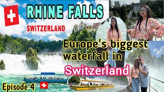 RHINE FALLS , SWITZERLAND || Europe’s biggest waterfall || Zurich to Geneva road trip  || Esp 4 🇨🇭