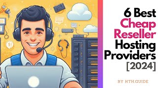 6 Cheap Reseller Hosting That ACTUALLY Works! [Tested]