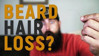 Beard Hair Loss?