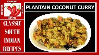 Plantain (Vazhakkai) Coconut Curry | Simple and Delicious  | South Indian Style | In English