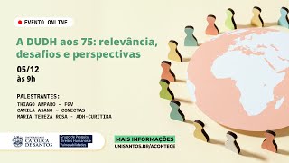 A DUDH aos 75:  relevância, desafios e perspectivas | Parte 1