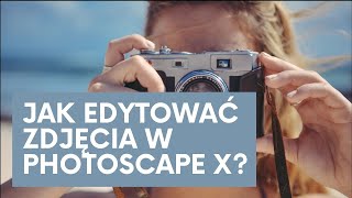 Jak edytować zdjęcia na bloga i do mediów społecznościowych w darmowym programie Photoscape X?