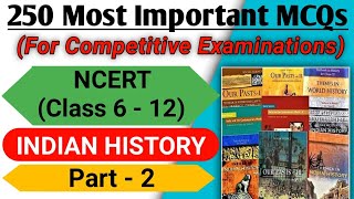 NCERT Indian History 250 Most Important MCQs//NCERT Best MCQ Series//APSC//PNRD//Assam Police AB UB