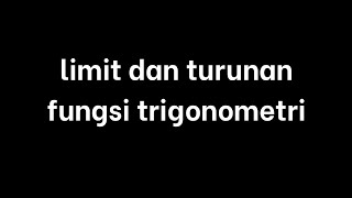 Matematika Peminatan | Limit & Turunan Fungsi Trigonometri || Nita