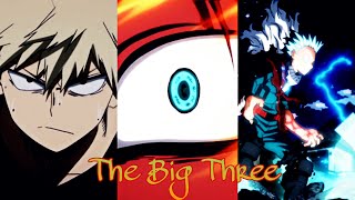 [MHA] The Big Three - Gangsta Paradise