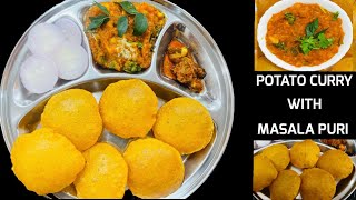 POTATO CURRY WITH MASALA PURI | SPICY POORI |