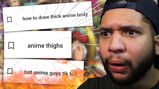 Anime Fans Search Up QUESTIONABLE Things