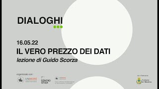 IL VERO PREZZO DEI DATI - LEZIONE DI GUIDO SCORZA