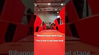 Rihanna Super Bowl Stage - How It Was Built