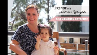 İrenbe'nin Mutlukuk Hikayeleri - Asla Umudunu Kaybetme