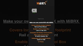 Make your own control box with MiBRX | Micro-Modular PLC System | Patented Solution