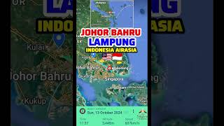 Johor Bahru to Lampung Flight Route, Indonesia AirAsia 13-10-2024 #aviation #travel #foryou