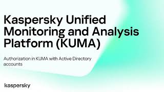 Kaspersky SIEM: authorization in SIEM with Active Directory accounts