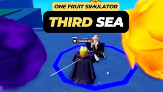 How to get to the Third Sea in One Fruit Simulator