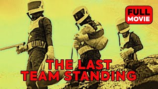 The Last Team Standing | English Full Movie