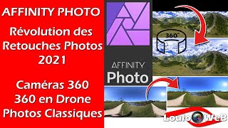 AFFINITY PHOTO - Révolution 2021 pour les Retouches Photos de vos Cameras 360 en sol et en Drone