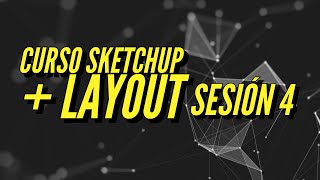 SESIÓN 4: Visualización del Modelo 3D I Curso SketchUp + Layout I Roko.Design🚀