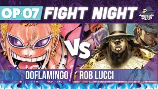 Doflamingo vs Rob Lucci : One Piece Card Game : OP07 Match