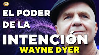 EL PODER DE LA INTENCIÓN WAYNE DYER