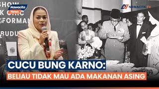 Kisah Bung Karno Yang Suka Makan Sayur Lodeh Dan Tempe Bosok Diungkapkan Oleh Cucu Sang Proklamator