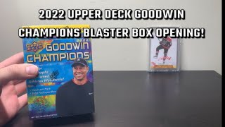 2022 Upper Deck Goodwin Champions Blaster Box Opening!