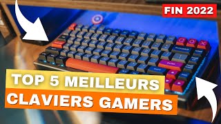 TOP 5 : MEILLEURS CLAVIERS GAMERS (FIN 2022)