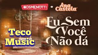 Ana Castela feat Cesar menotti e Fabiano