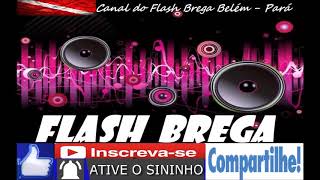 FLASH BREGA VOLUME 6 - SÓ AS MELHORES