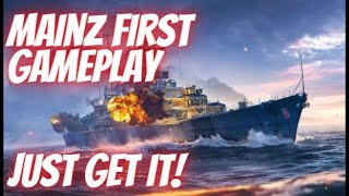 Wows Blitz Cruiser Mainz Gameplay - First battle 98k 4 kills 4 medals - get it!