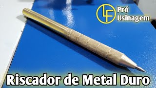 Riscador de Metal Duro.