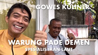 gowes kuliner | warung pade demen