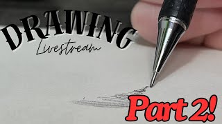 DRAWING and CHAT Livestream 🔴 (Part 2)