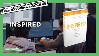 Inspired - Marty Cagan | I'll Sumarize It | Everywhere to Study | #AI