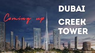 Dubai Creek Tower: Unveiled! STILL a MONSTER?!