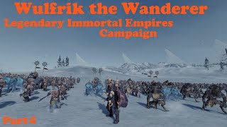 Total War Warhammer 3: Wulfrik the Wanderer - Legendary Immortal Empires Campaign - Part 4