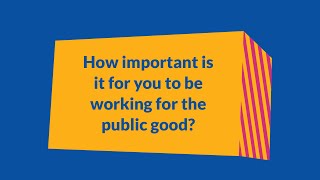 Graduate Programme 2025 – Roundtable –How important is it for you to be working for the public good?