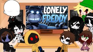 Creepypasta Characters React's To Lonely Freddy || Fnaf Fazbear Fright's || {Sea Gacha}