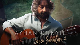 Ayhan Günyıl - Üşüdüm | Sezen Şarkıları 2