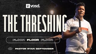 The Threshing Floor with Pastor Ryan September